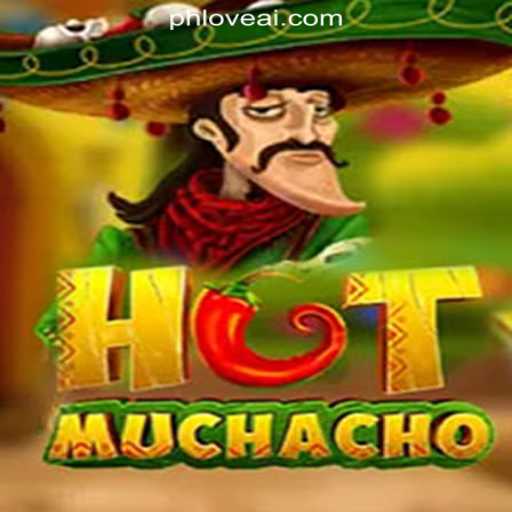 Exploring the Thrilling World of HotMuchacho at PHLOVE Online Casino Philippines