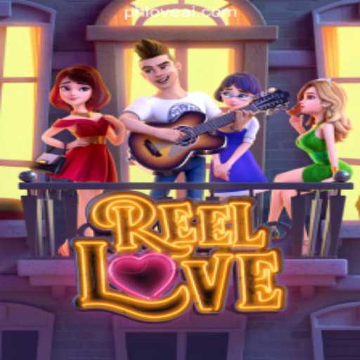 Explore the Thrills of ReelLove at PHLOVE Online Casino Philippines