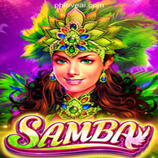 Experience the Rhythm of Samba at PHLOVE Online Casino Philippines