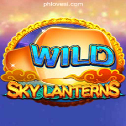 Explore the Thrilling World of SkyLanterns at PHLOVE Online Casino Philippines