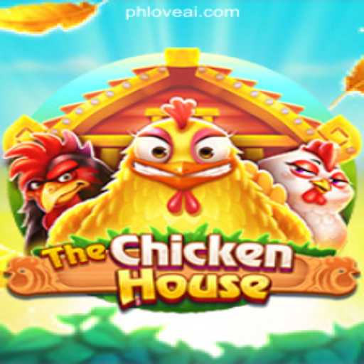 TheChickenHouse: An Exciting Addition to PHLOVE Online Casino Philippines
