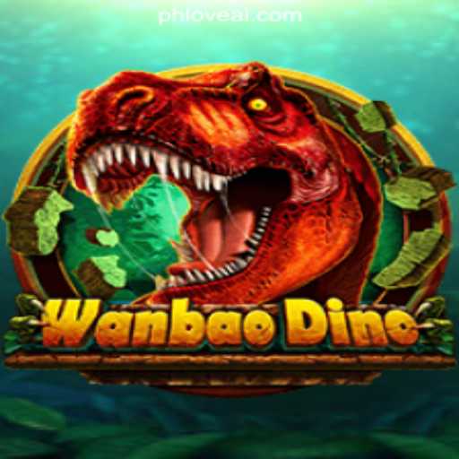 Explore the Thrills of WanBaoDino at PHLOVE Online Casino Philippines